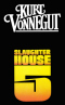 Slaughterhouse 5