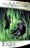 The Legend of Drizzt. Book 2. Exile