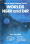 Worlds Near and Far