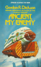 Ancient, My Enemy