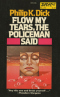 Flow My Tears, the Policeman Said