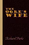 The Ogre's Wife: Fairy Tales for Grownups