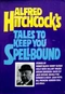 Alfred Hitchcock’s Tales to Keep You Spellbound