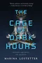 The Cage of Dark Hours