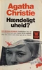 Hændeligt uheld?