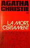 La mort, certament