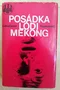 Posádka lodi Mekong