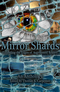 Mirror Shards: Extending the Edges of Augmented Reality
