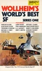 Wollheim's World's Best SF: Series One