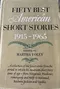 Fifty Best American Short Stories 1915–1965