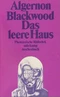 Das leere Haus