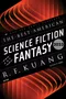 The Best American Science Fiction and Fantasy 2023