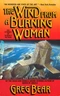 The Wind from a Burning Woman