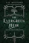 The Evergreen Heir