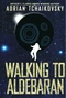 Walking to Aldebaran