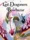 The Last Dragoners of Bowbazar