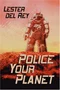 Police Your Planet