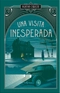 Una visita inesperada