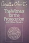 The Witness for the Prosecution and Other Stories