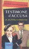 Testimone d’accusa