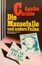 Die Mausefalle und andere Fallen