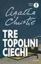 Tre topolini ciechi