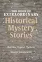 The Book of Extraordinary Historical Mystery Stories