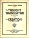 The Thought Translator / The Creation