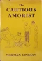The Cautious Amorist