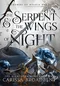 The Serpent & the Wings of Night