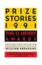 Prize Stories 1991: The O. Henry Awards