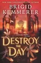 Destroy the Day