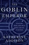 The Goblin Emperor