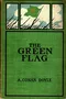 The Green Flag and Other Stories of War and Sport