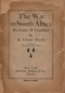 The War in South Africa. Its Cause & Conduct