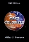 Mars Colonizes