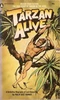 Tarzan Alive: A Definitive Biography of Lord Greystoke
