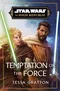 Temptation of the Force