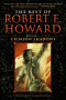 Crimson Shadows: The Best of Robert E. Howard Volume 1