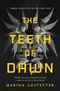 The Teeth of Dawn