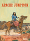 Apache Junction. Buch 5. Desert Trail