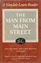 The Man from Main Street: A Sinclair Lewis Reader: Selected Essays and Other Writings, 1904-1950