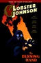 Lobster Johnson. Vol. 2: The Burning Hand