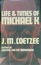 Life & Times of Michael K.
