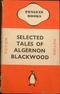 Selected Tales of Algernon Blackwood