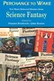 Perchance to Wake: Yet More Selected Stories from Science Fantasy