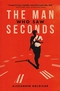 The Man Who Saw Seconds