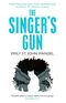 The Singer's Gun