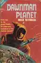 Dawnman Planet / Inherit the Earth