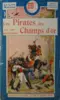 Les Pirates des Champs d'Or